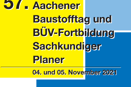 57. Aachener Baustofftag